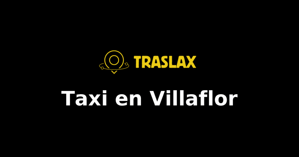 Taxi y traslado en Villaflor