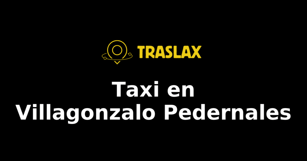 Taxi y traslado en Villagonzalo Pedernales