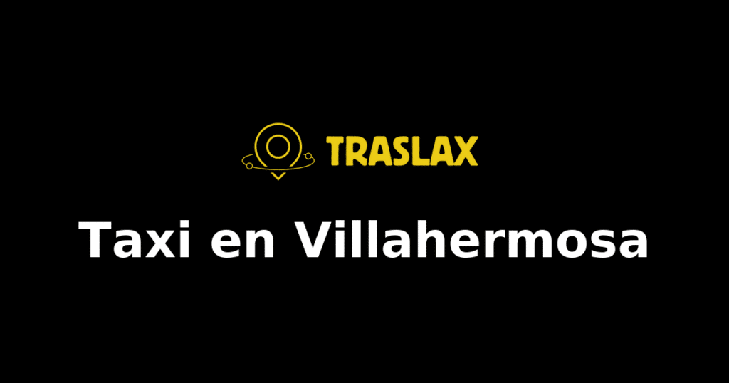 Taxi y traslado en Villahermosa