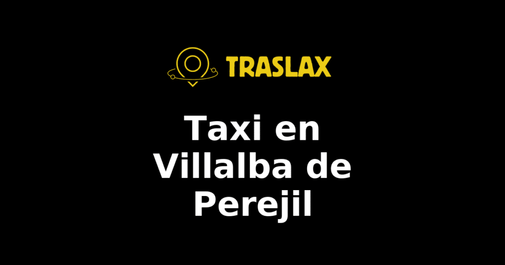 Taxi y traslado en Villalba de Perejil