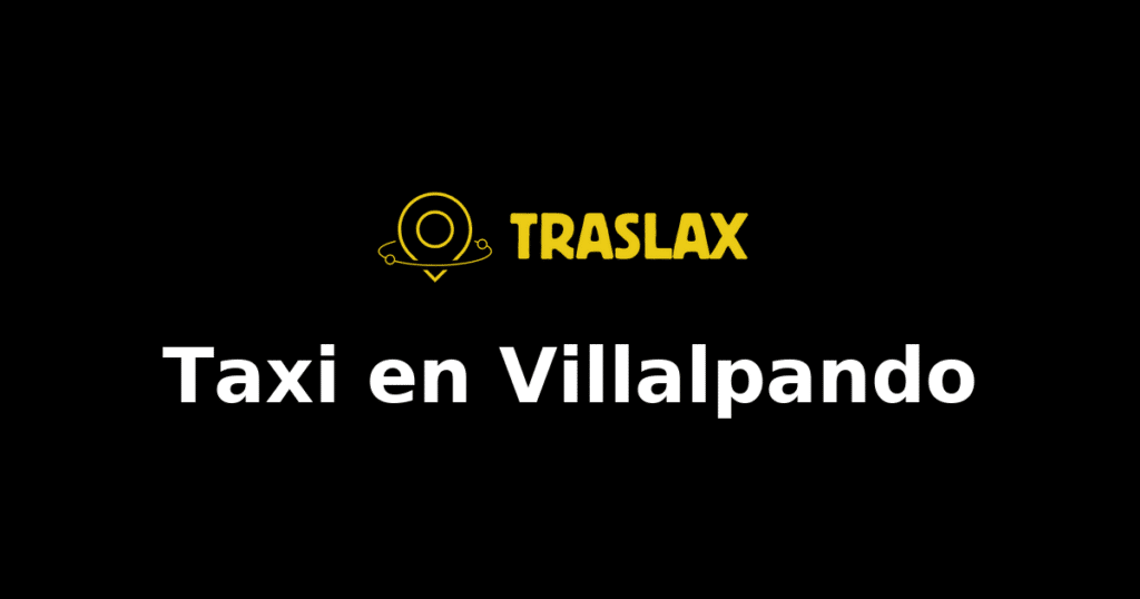 Taxi y traslado en Villalpando