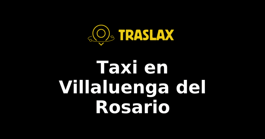 Taxi y traslado en Villaluenga del Rosario