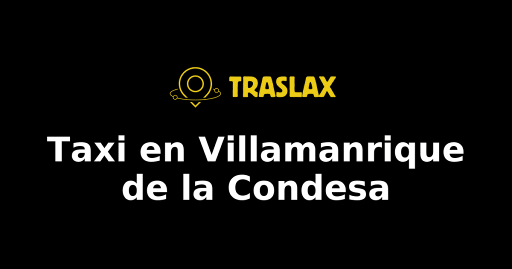 Taxi y traslado en Villamanrique de la Condesa
