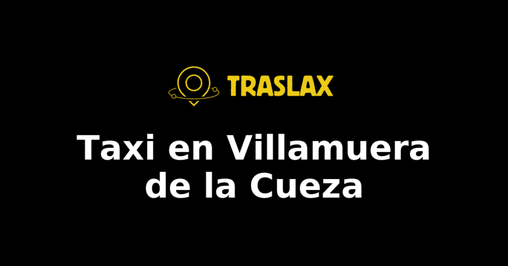 Taxi y traslado en Villamuera de la Cueza