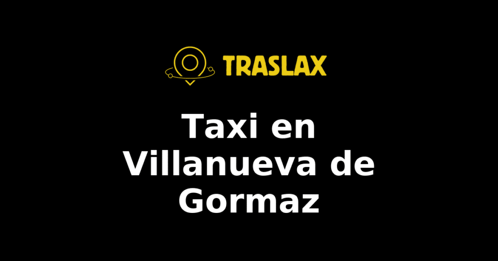Taxi y traslado en Villanueva de Gormaz
