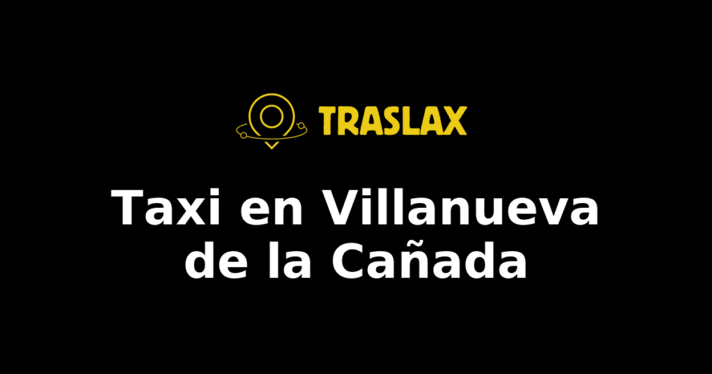 Taxi y traslado en Villanueva de la Cañada