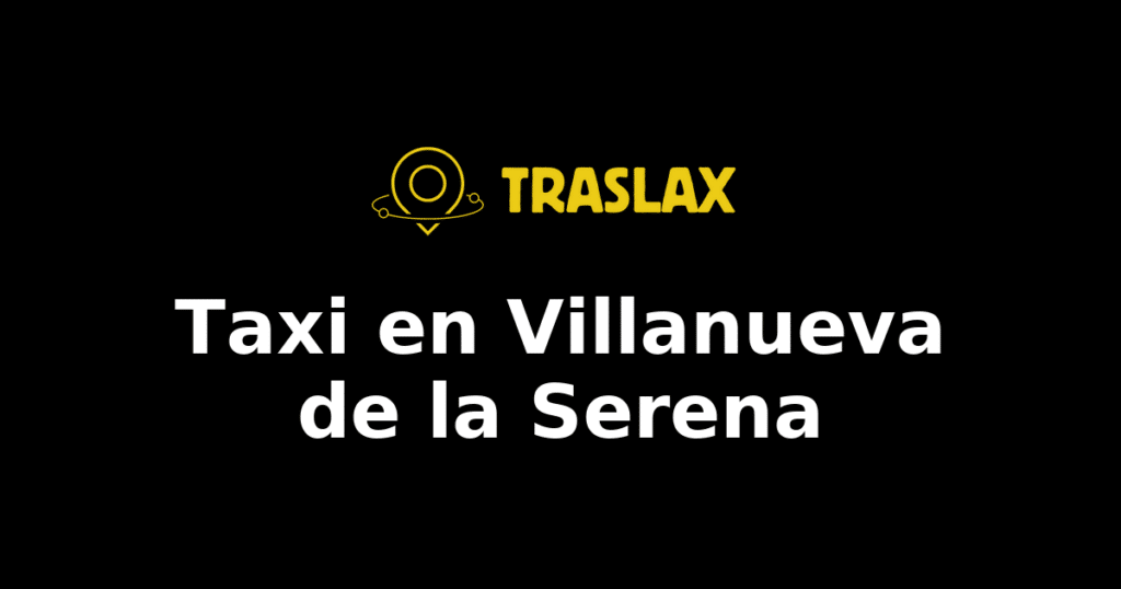 Taxi y traslado en Villanueva de la Serena