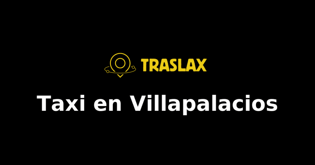 Taxi y traslado en Villapalacios