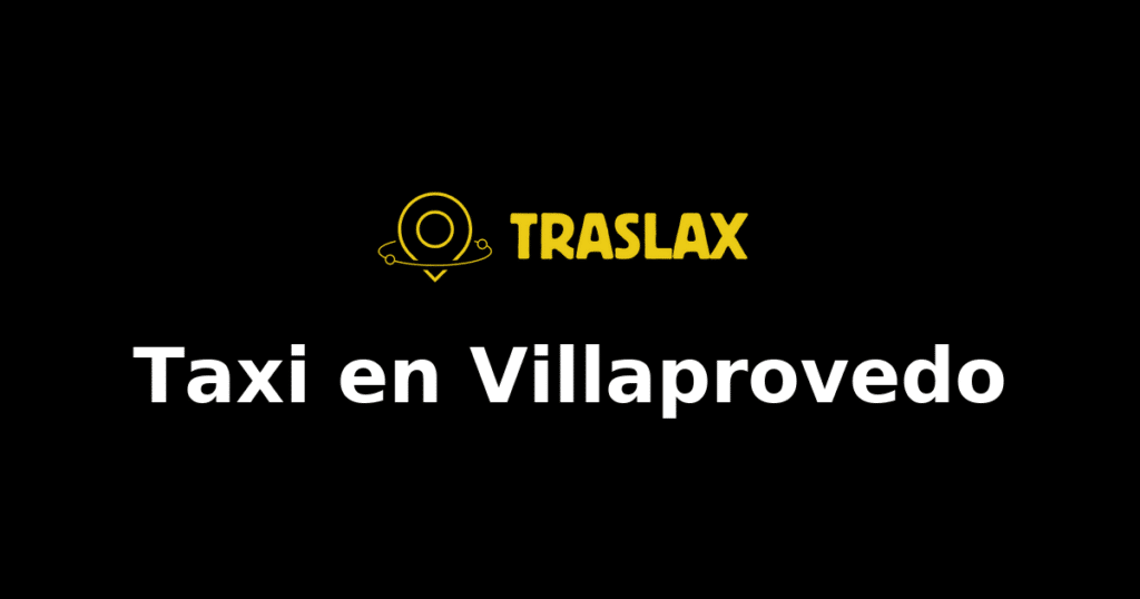 Taxi y traslado en Villaprovedo