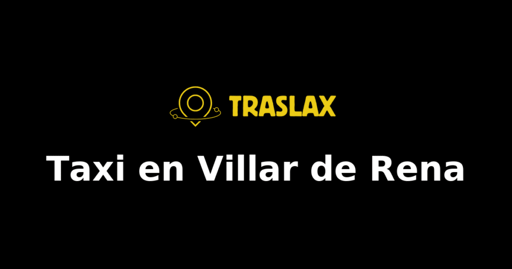 Taxi y traslado en Villar de Rena