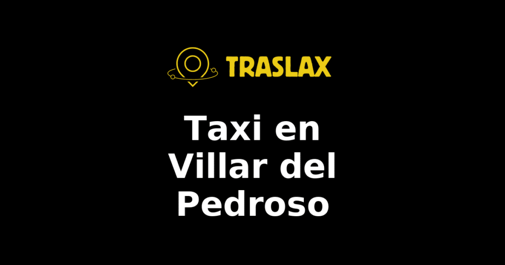 Taxi y traslado en Villar del Pedroso