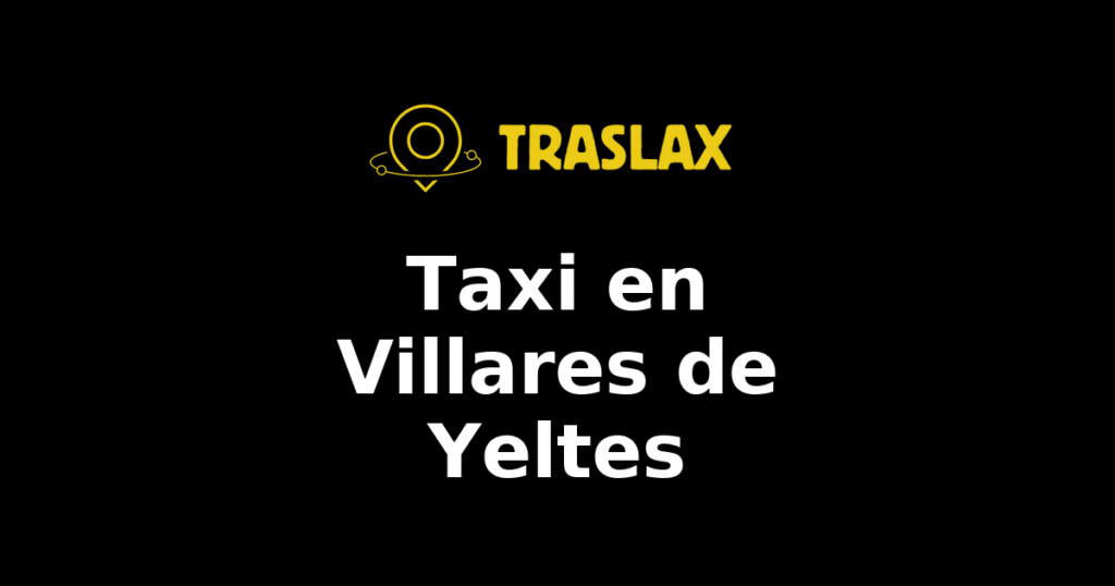Taxi y traslado en Villares de Yeltes