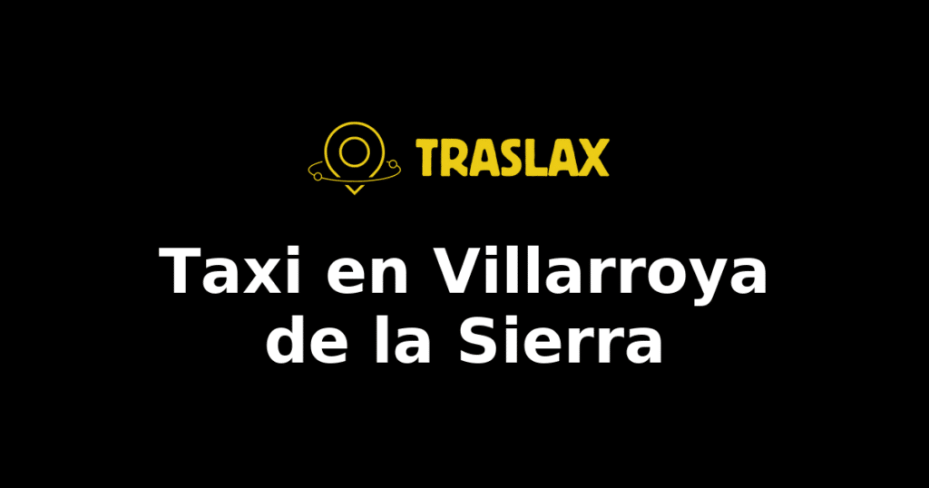 Taxi y traslado en Villarroya de la Sierra