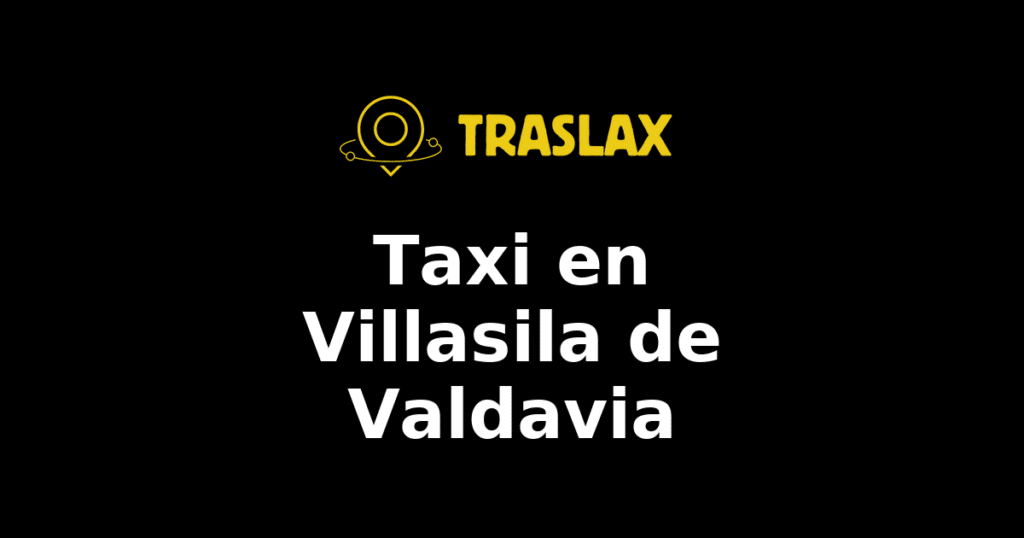 Taxi y traslado en Villasila de Valdavia