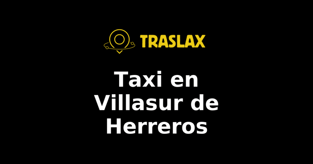Taxi y traslado en Villasur de Herreros