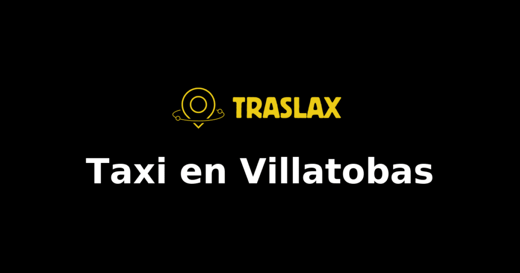 Taxi y traslado en Villatobas