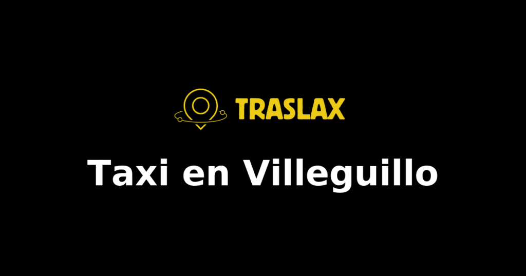 Taxi y traslado en Villeguillo