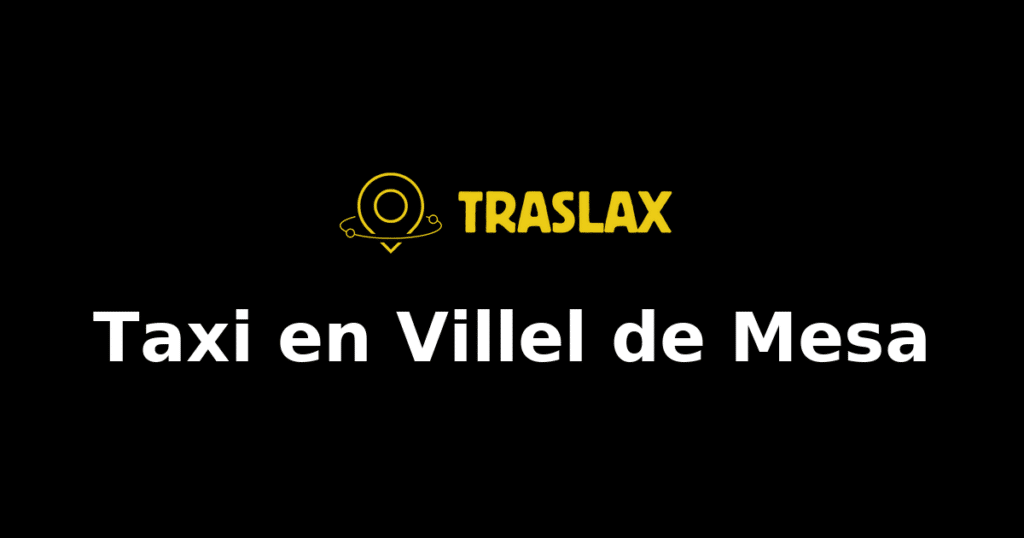 Taxi y traslado en Villel de Mesa