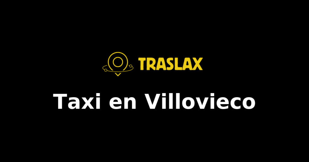 Taxi y traslado en Villovieco