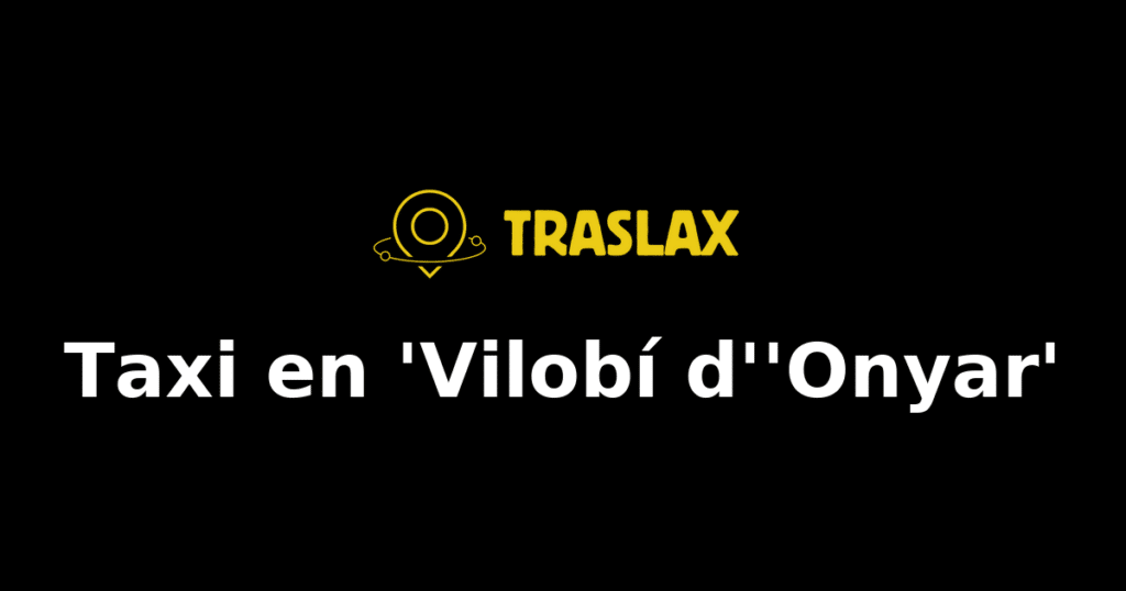 Taxi y traslado en 'Vilobí d''Onyar'