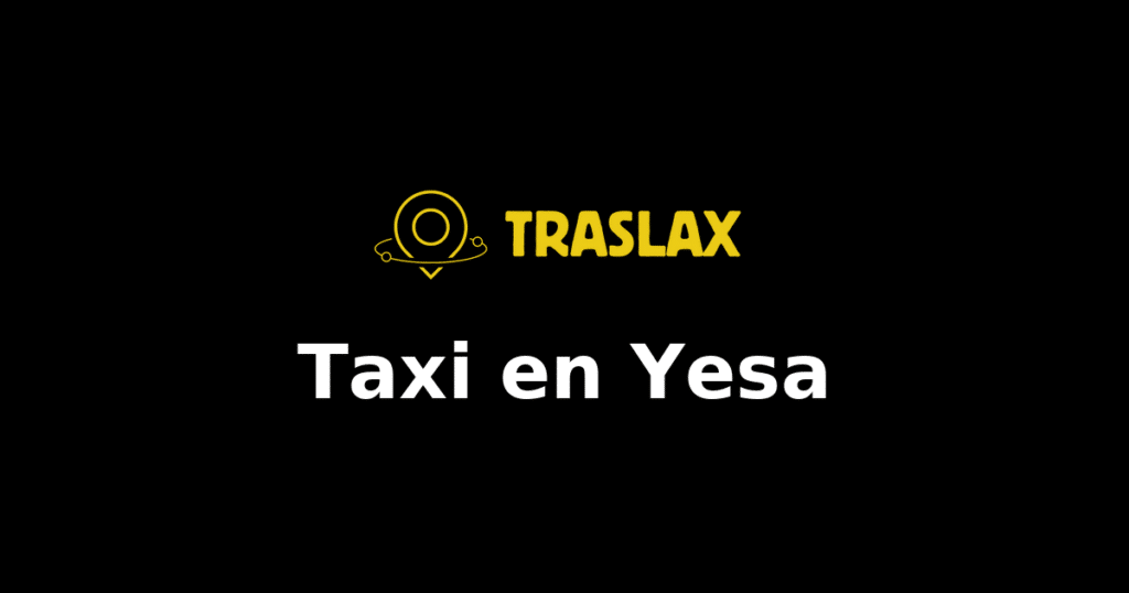 Taxi y traslado en Yesa