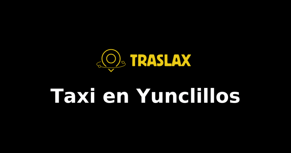 Taxi y traslado en Yunclillos