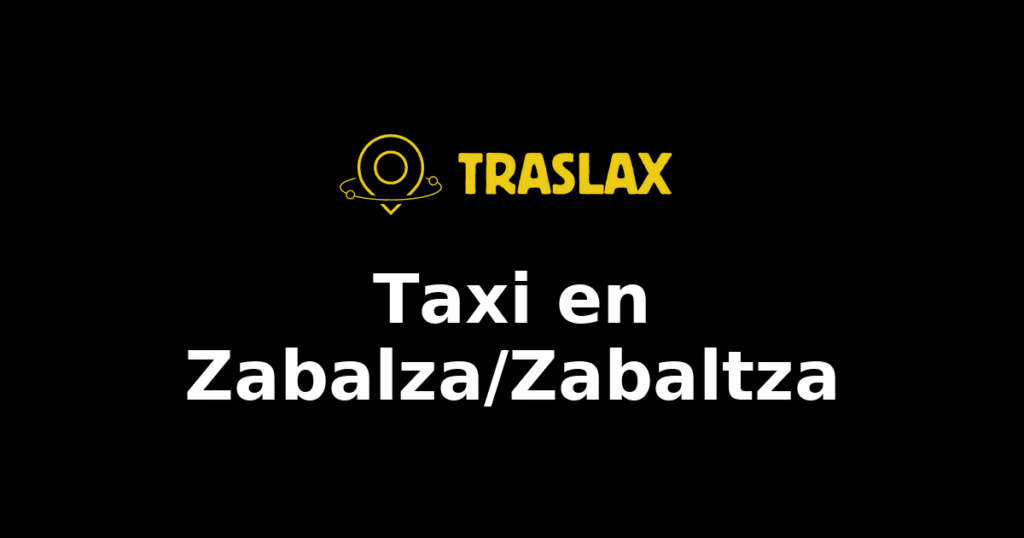 Taxi y traslado en Zabalza/Zabaltza