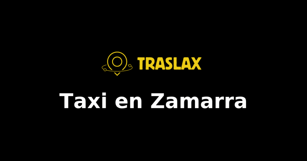 Taxi y traslado en Zamarra