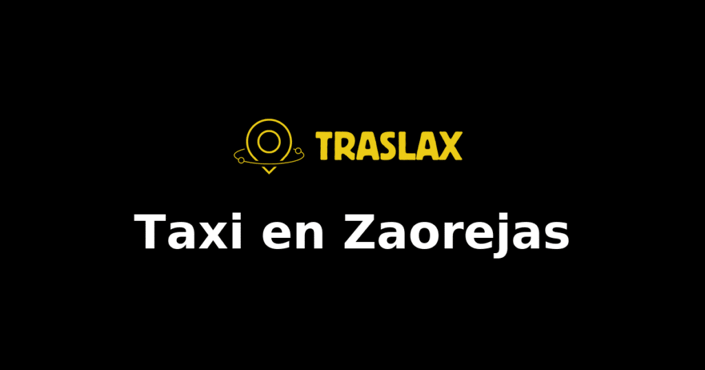 Taxi y traslado en Zaorejas