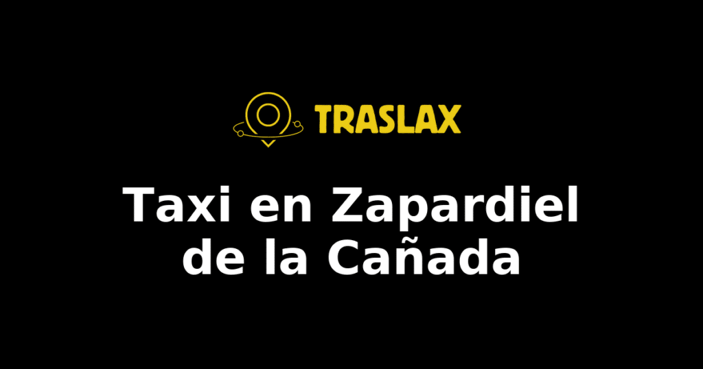 Taxi y traslado en Zapardiel de la Cañada