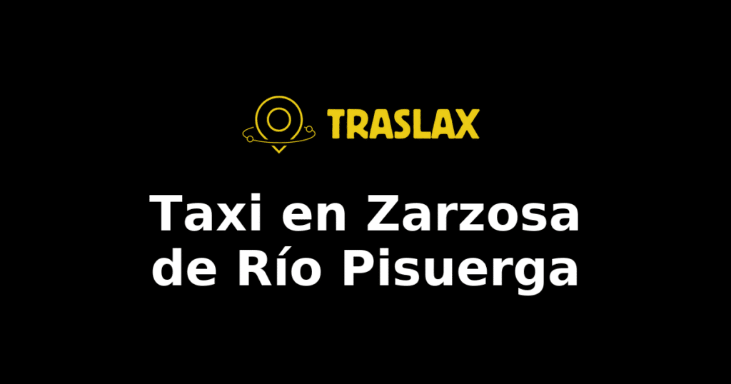 Taxi y traslado en Zarzosa de Río Pisuerga