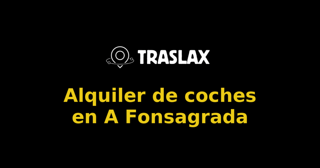 Alquiler de coches en A Fonsagrada