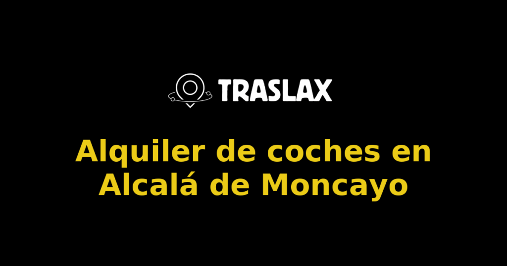 Alquiler de coches en Alcalá de Moncayo