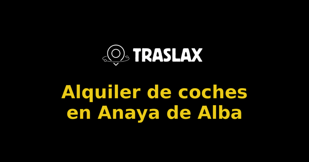 Alquiler de coches en Anaya de Alba