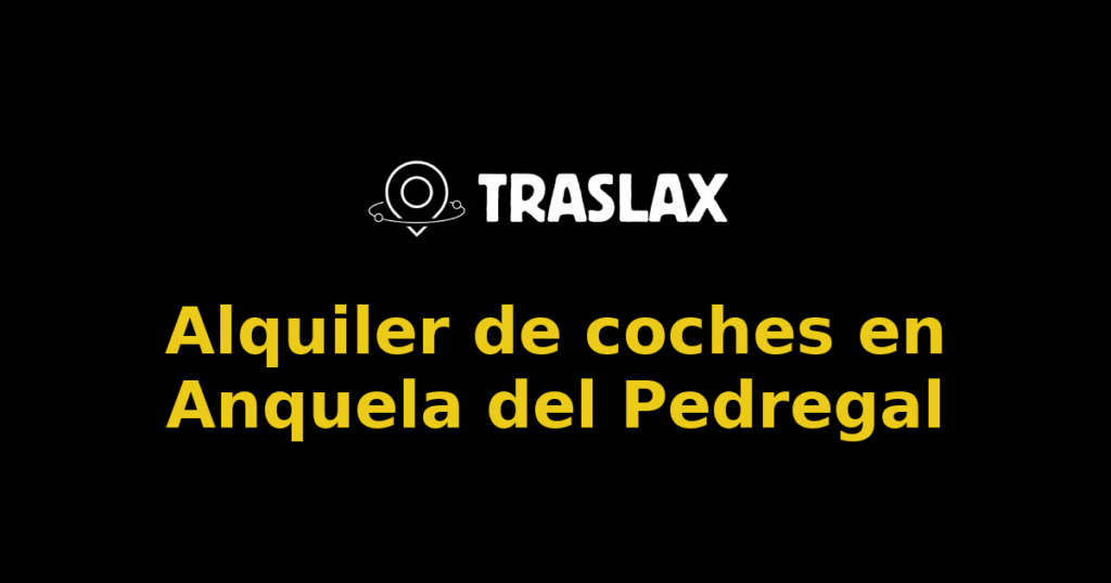 Alquiler de coches en Anquela del Pedregal