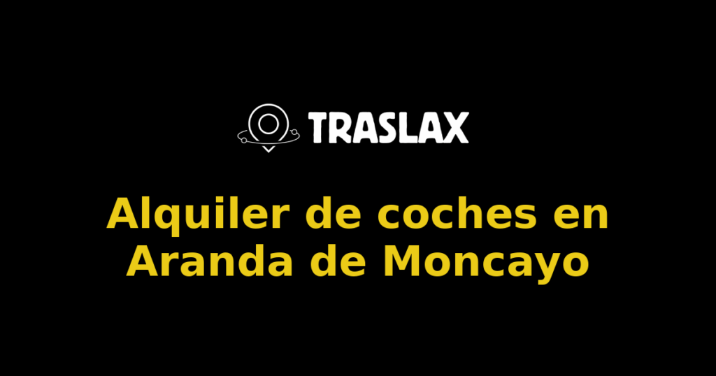 Alquiler de coches en Aranda de Moncayo