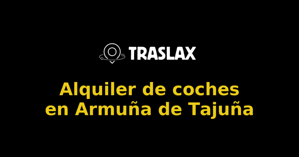 Alquiler de coches en Armuña de Tajuña