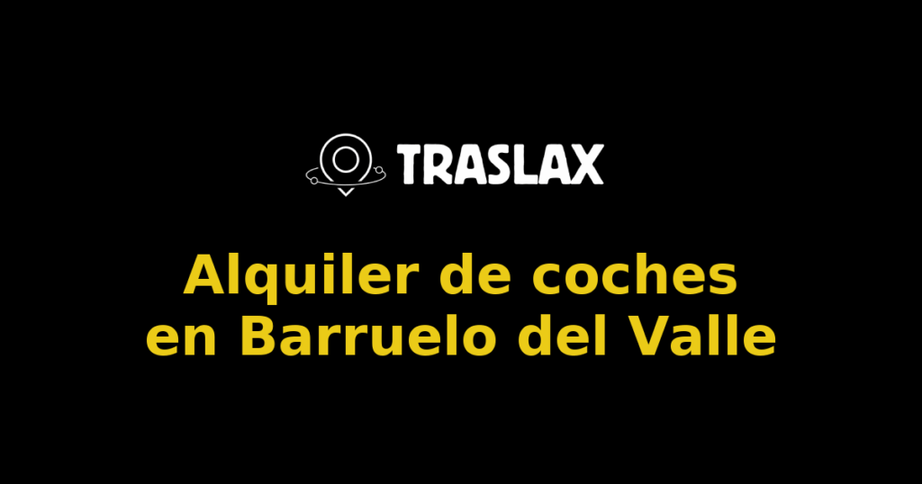 Alquiler de coches en Barruelo del Valle