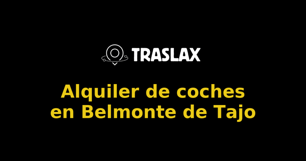 Alquiler de coches en Belmonte de Tajo
