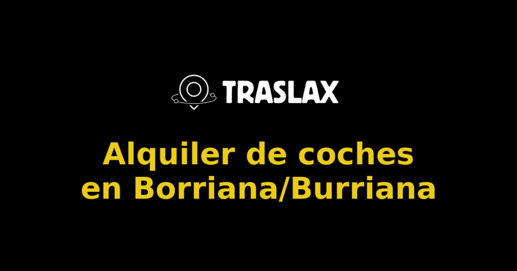 Alquiler de coches en Borriana/Burriana