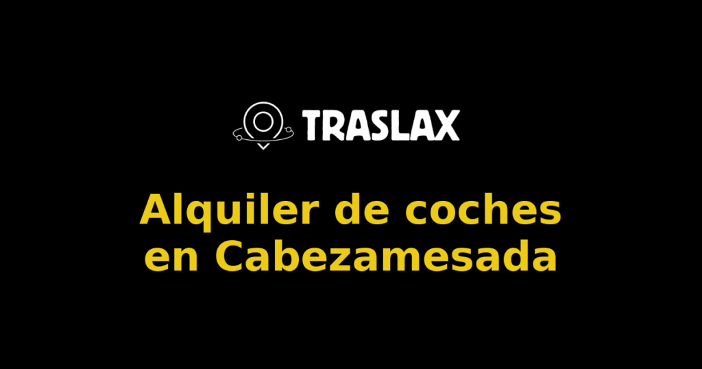 Alquiler de coches en Cabezamesada