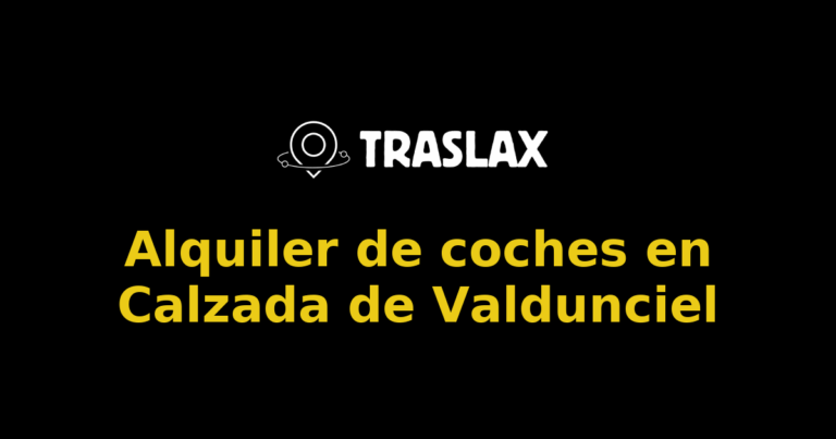 Alquiler de coches en Calzada de Valdunciel