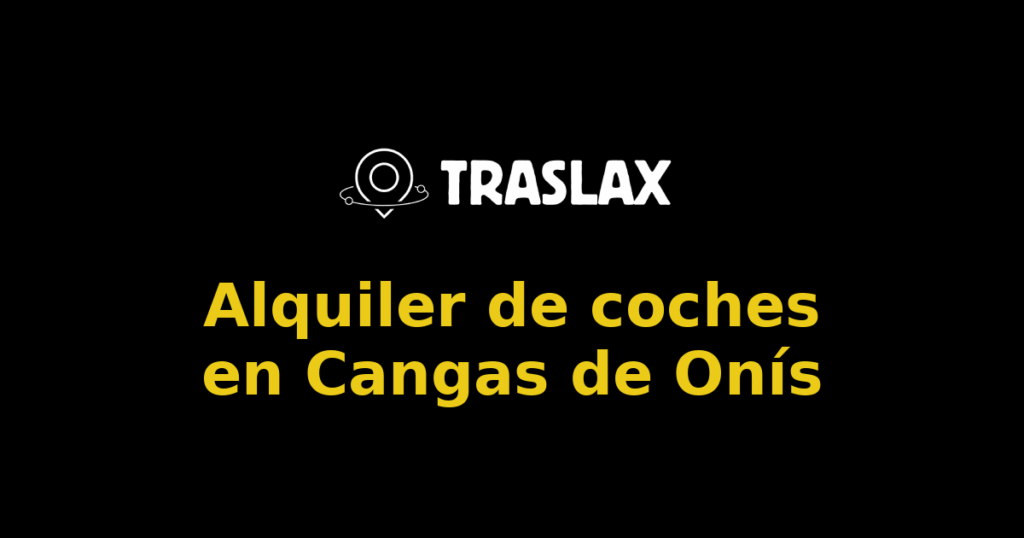Alquiler de coches en Cangas de Onís