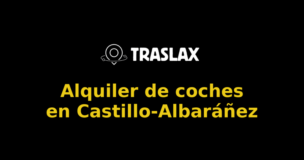 Alquiler de coches en Castillo-Albaráñez