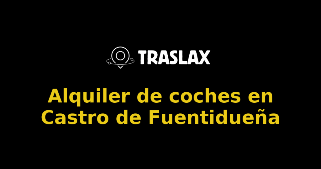 Alquiler de coches en Castro de Fuentidueña