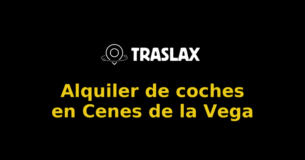 Alquiler de coches en Cenes de la Vega