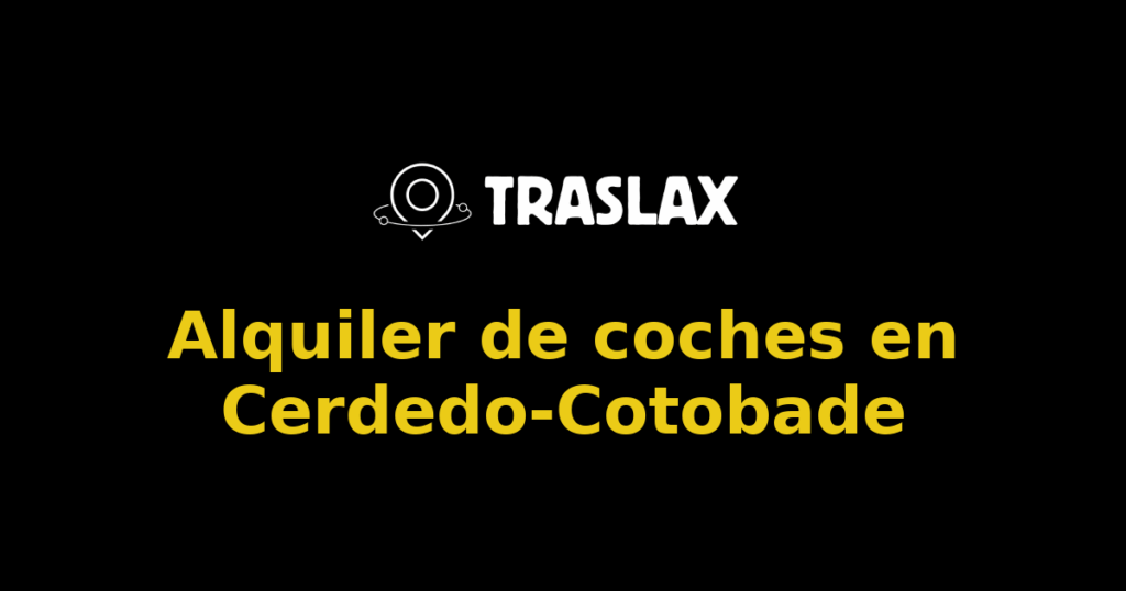 Alquiler de coches en Cerdedo-Cotobade