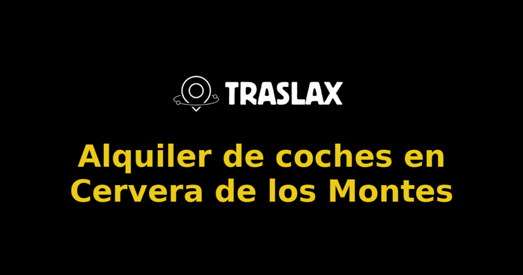 Alquiler de coches en Cervera de los Montes