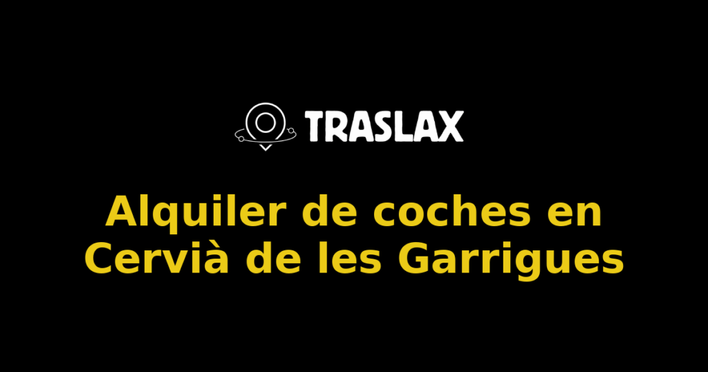 Alquiler de coches en Cervià de les Garrigues