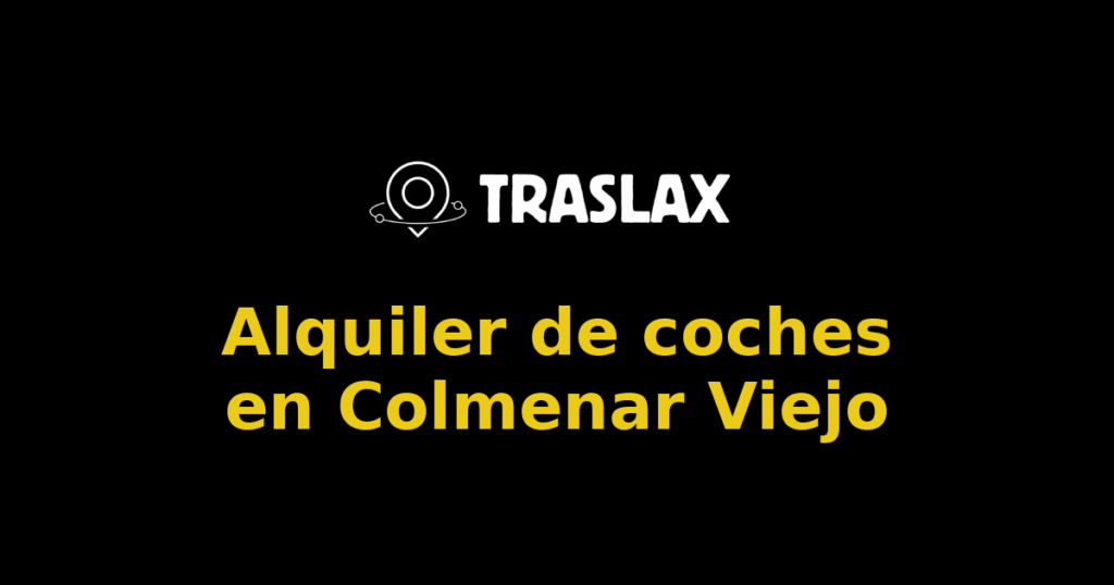 Alquiler de coches en Colmenar Viejo